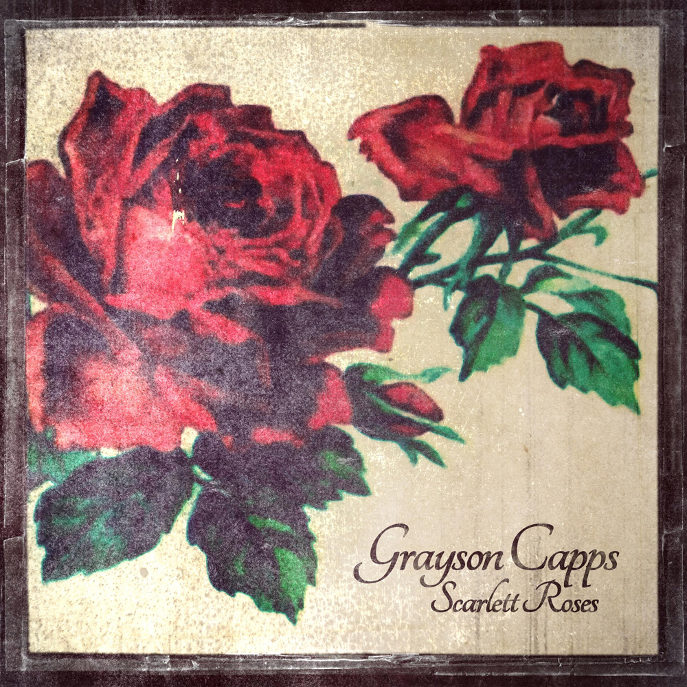 Scarlett Roses by Grayson Capps