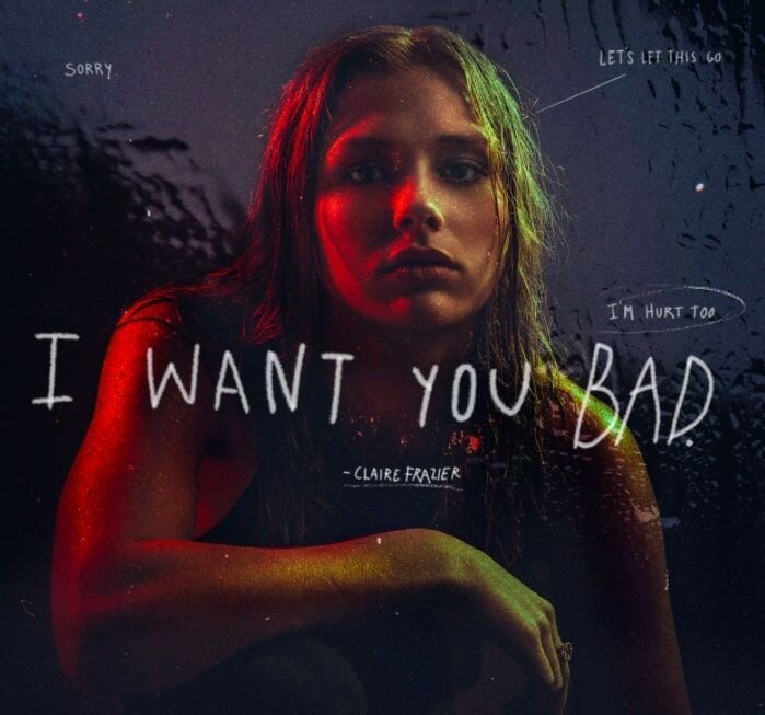 I Want You Bad by Claire Frazier