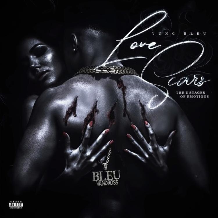 Love Scars: The 5 Stages of Emotions By Yung Bleu