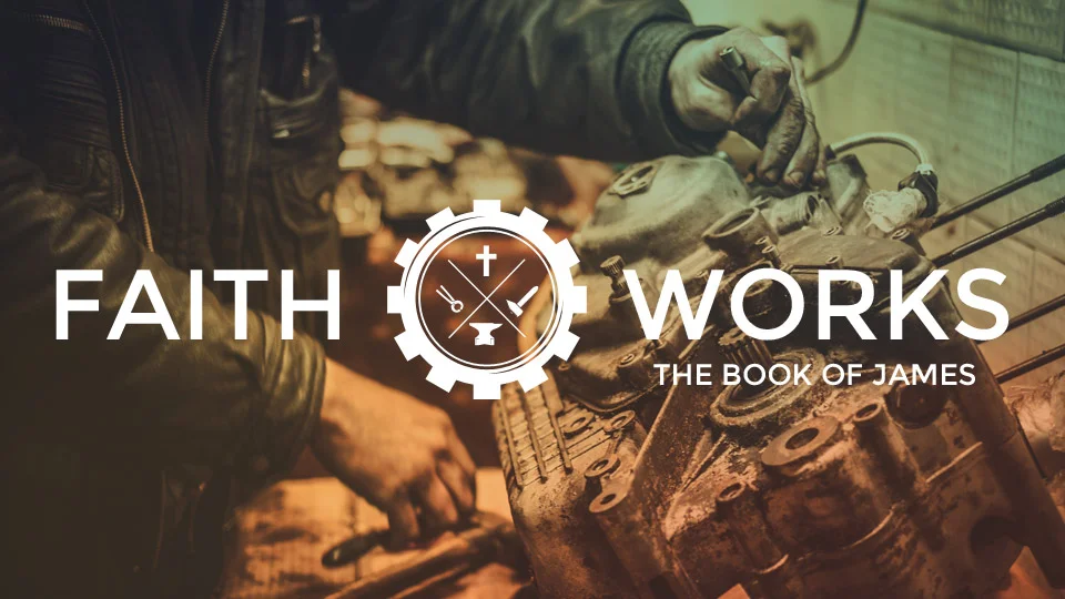 Faith Works