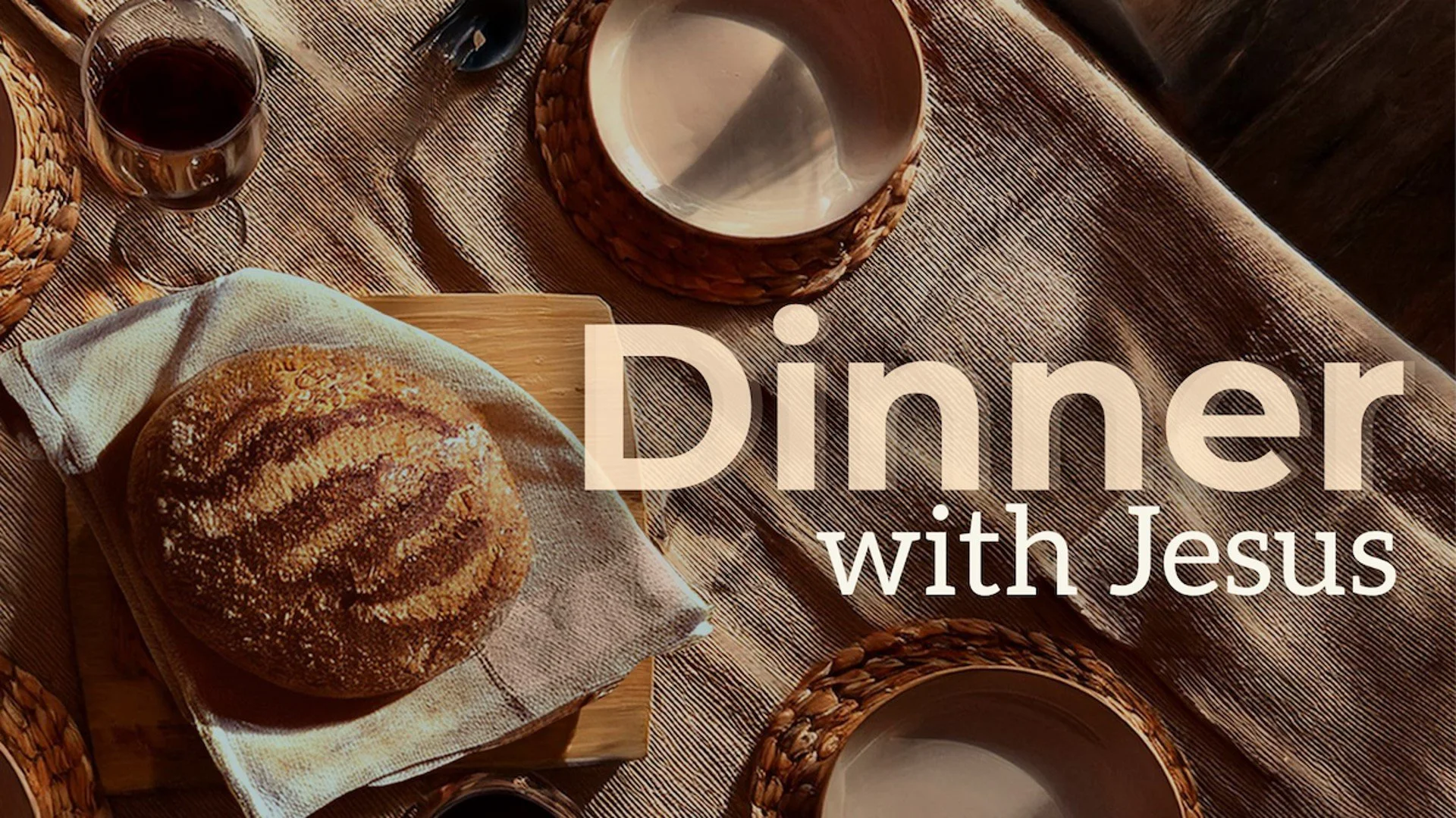 Dinner with Jesus