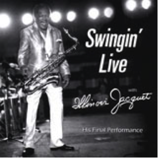 Illinois Jacquet - Swingin' Live