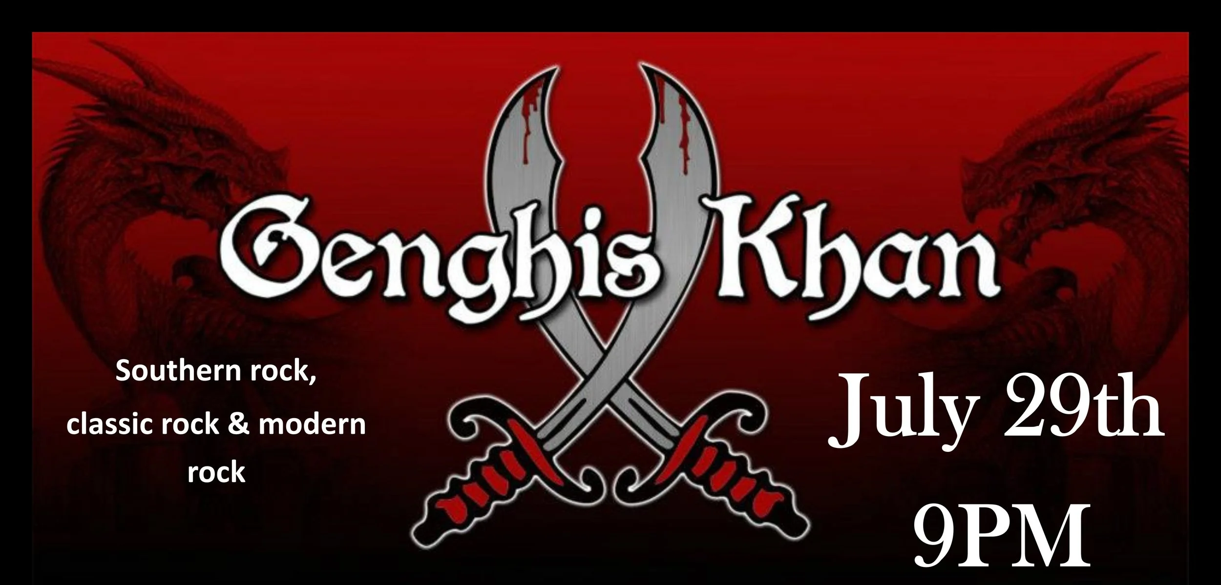 Gengis Khan July 29th @ 9pm