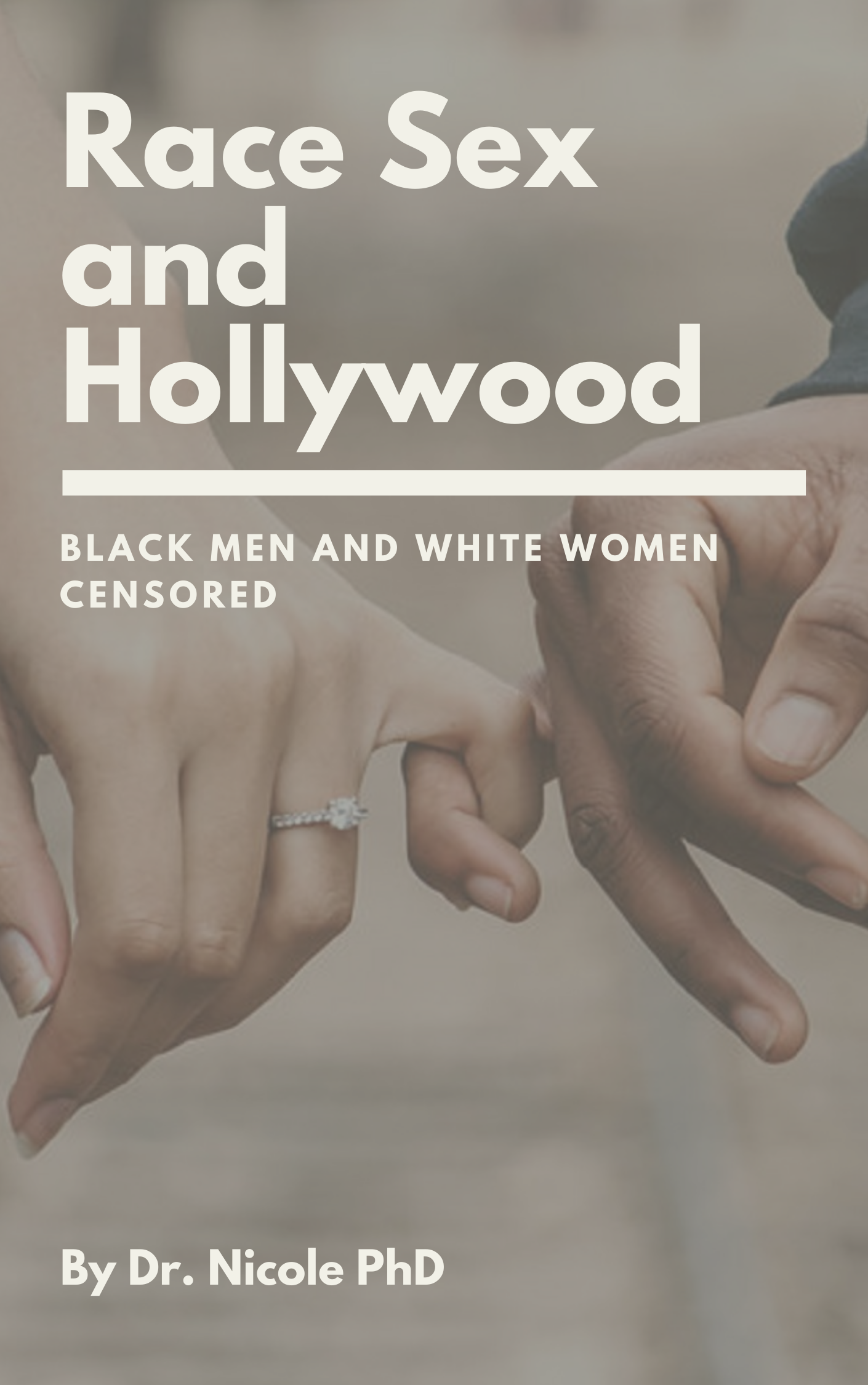 Race Sex and Hollywood Black Men and White Women Censored — Dr picture