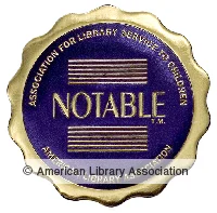  An ALA Notable Children's Book