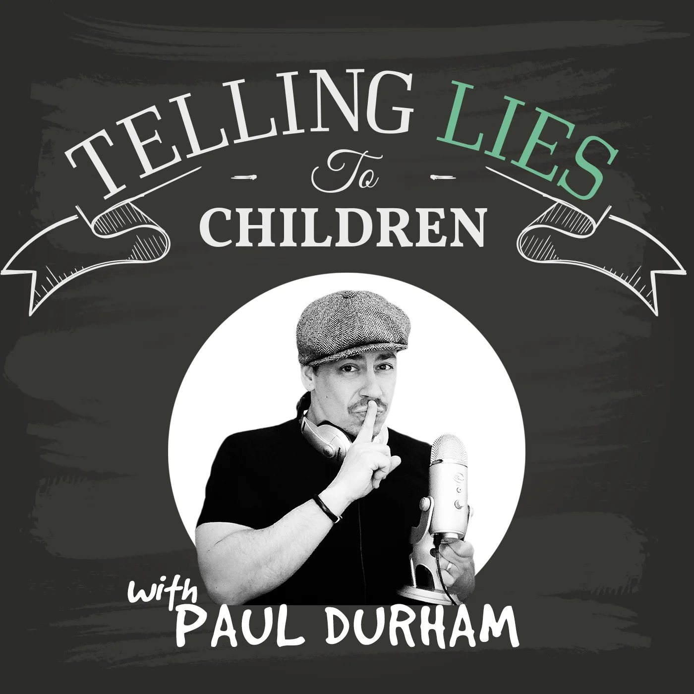 Telling Lies to Children with Paul Durham - Premieres August 2!