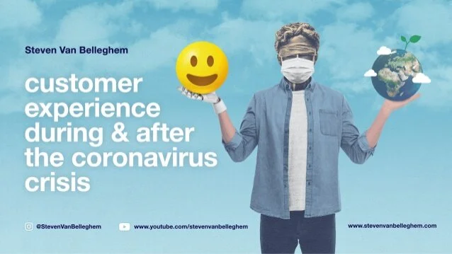 Steven van Belleghem-customer-experience-during-after-the-corona-virus-crisis.jpg