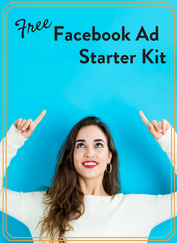 Free Facebook Ad Starter Kit Image.png