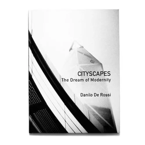 Cityscapes: The Dream of Modernity