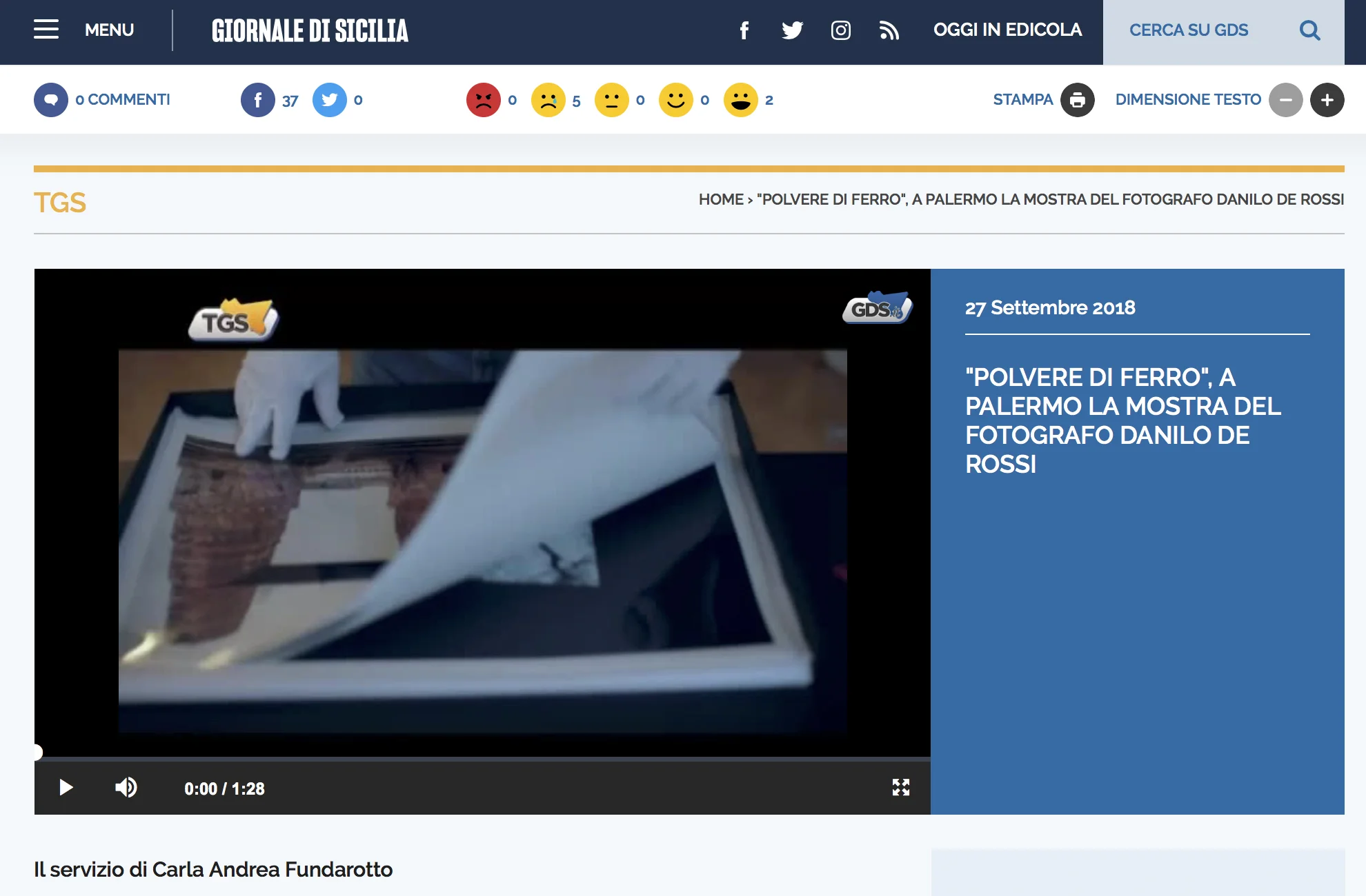 A reportage for Giornale di Sicilia by Carla Andrea Fundarotto of the exhibition in Palermo here for the video