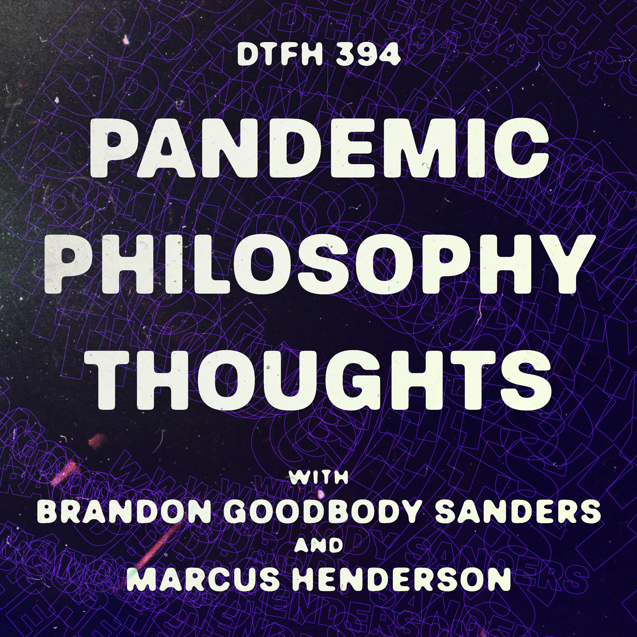 Pandemic Philosophy Thoughts with Marcus Henderson and Brandon Sanders