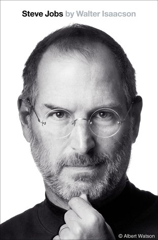 Steve Jobs, by Walter Isaacson