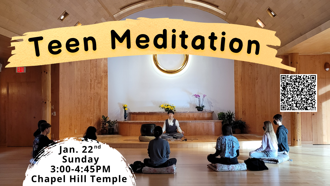 Teen Meditation (Chapel Hill Temple) — Won Buddhism of North Carolina