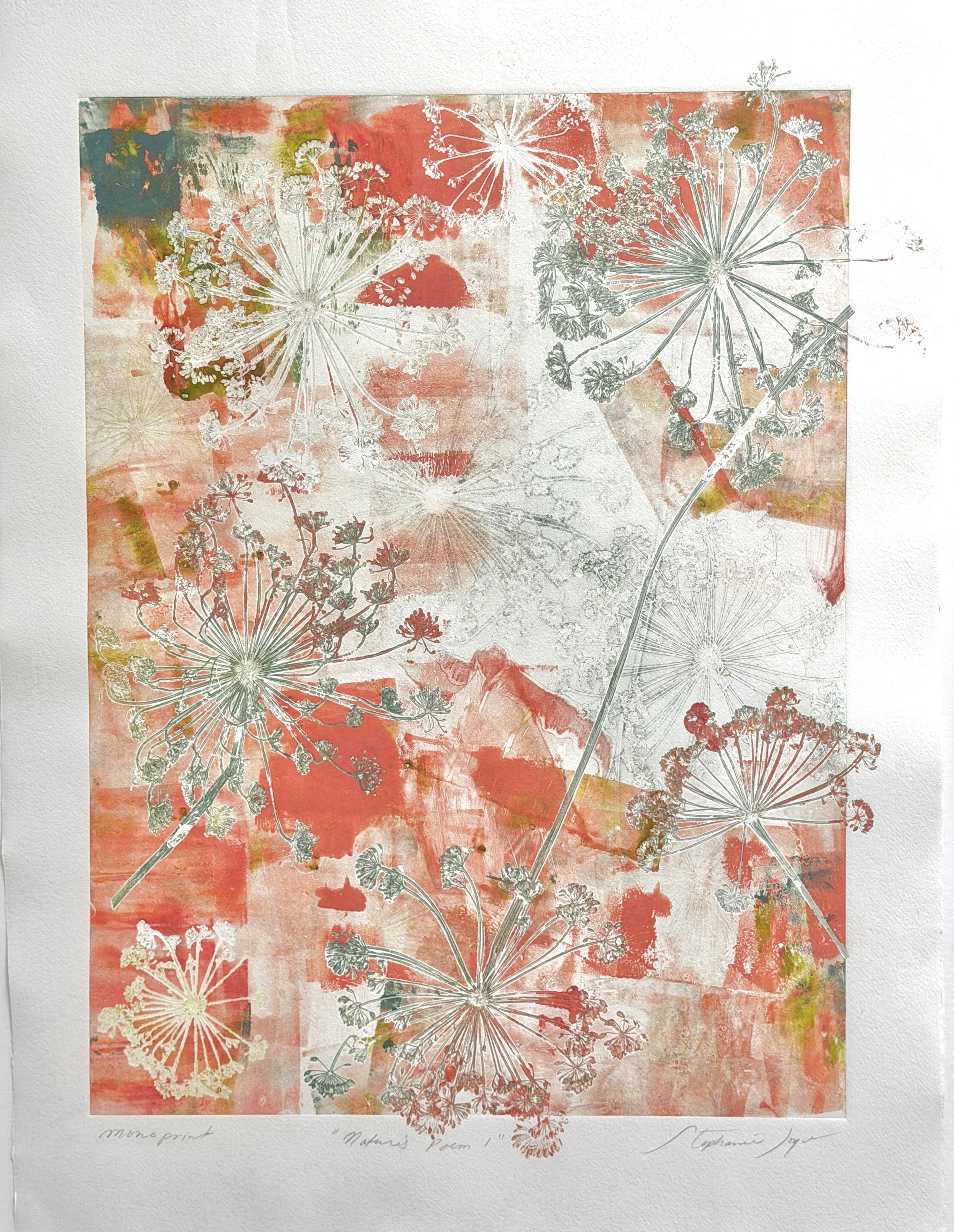  Stephanie Joyce,  Nature’s Poem I , monoprint on Hahnemühle paper, image: 23" x 18", Paper size: 31” x 22”, unframed: $1,500, framed: 33" x 25”, $2,200 