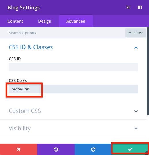 Open the “CSS ID & Classes” dropdown and add the “more-link” CSS Class.