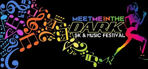 Meet Me In The Dark 5K & Music Festival