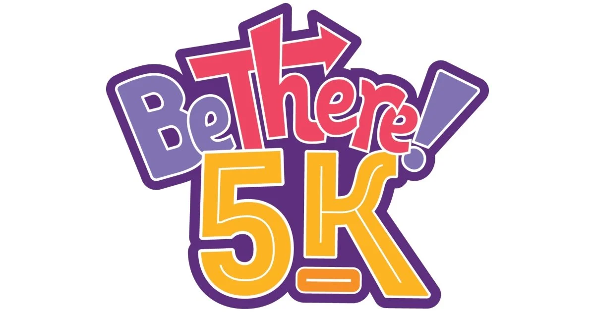 BE THERE! 5K 