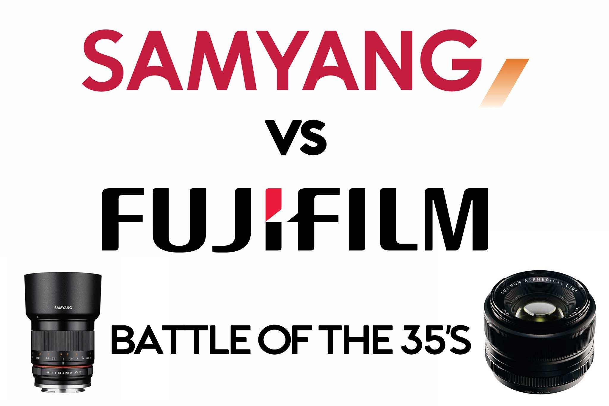 Postbode gebonden Master diploma Samyang 35mm f1.2 versus Fujifilm XF 35mm f1.4 — Save The Journey