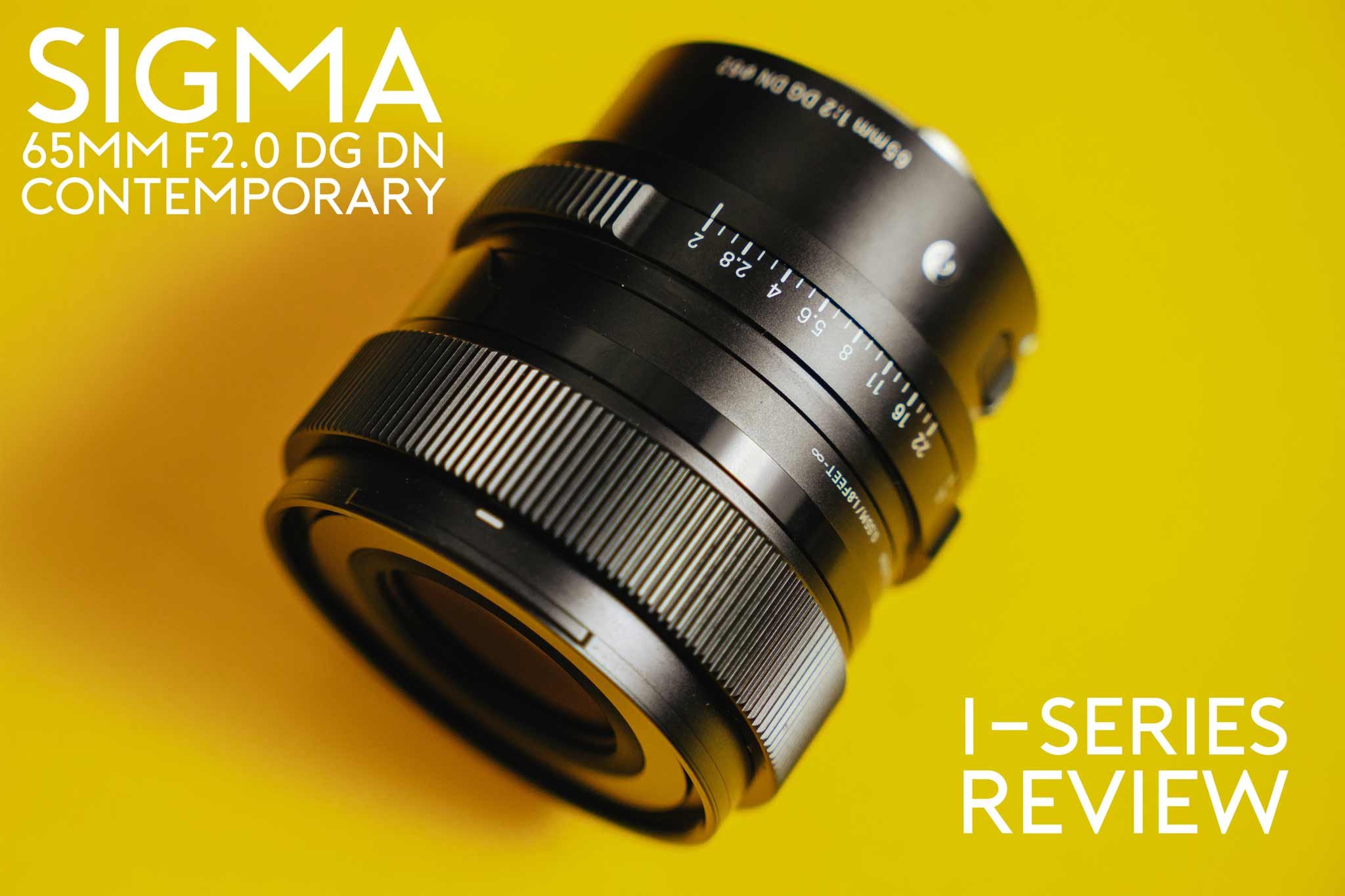 Sigma 65mm f2.0 DG DN Review and Sample Photos