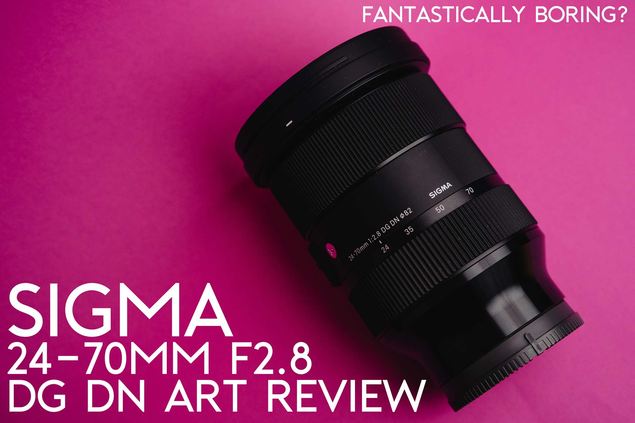 Review: Sigma mm f2.8 DG DN Art The Perfect Zoom for Sony FE?
