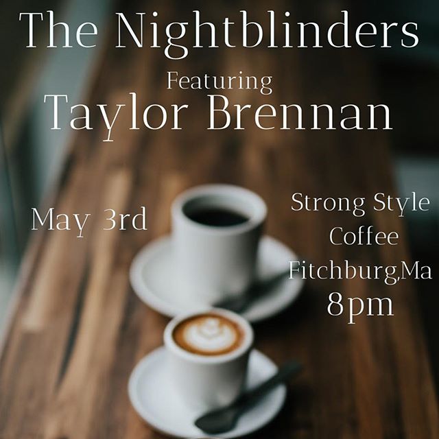 Tonight we are at Strong Style in Fitchburg,MA! Come grab a drink and listen to us and Taylor Brennan pay you all the songs! #coffeebar #strongstylecoffee #fitchburgma #freeshow #love