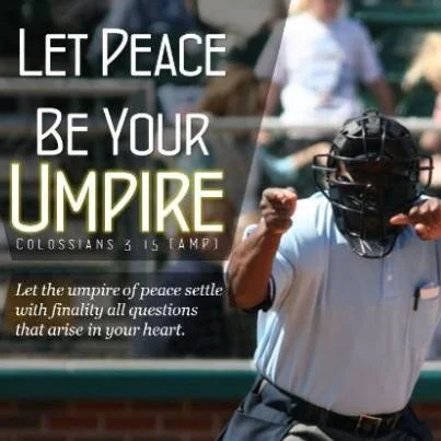 Let Peace Be Your Umpire