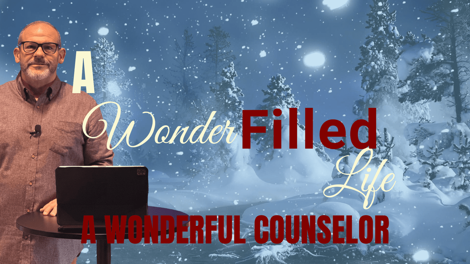 A Wonder Filled Life: A Wonderful Counselor episode artwork