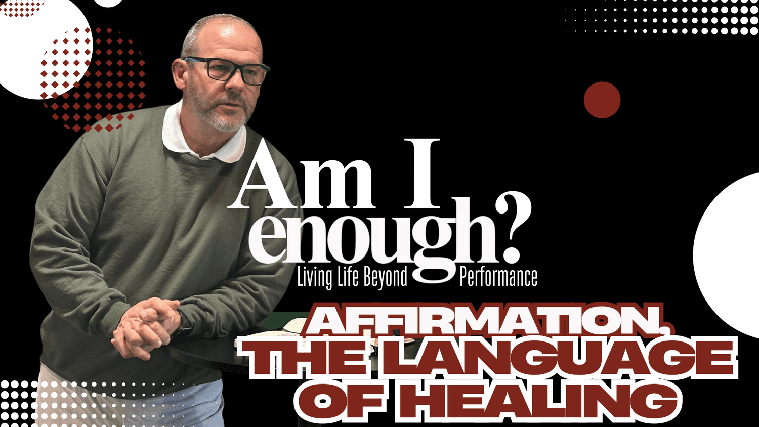 Enough: Affirmation, The Language Of Healing episode artwork
