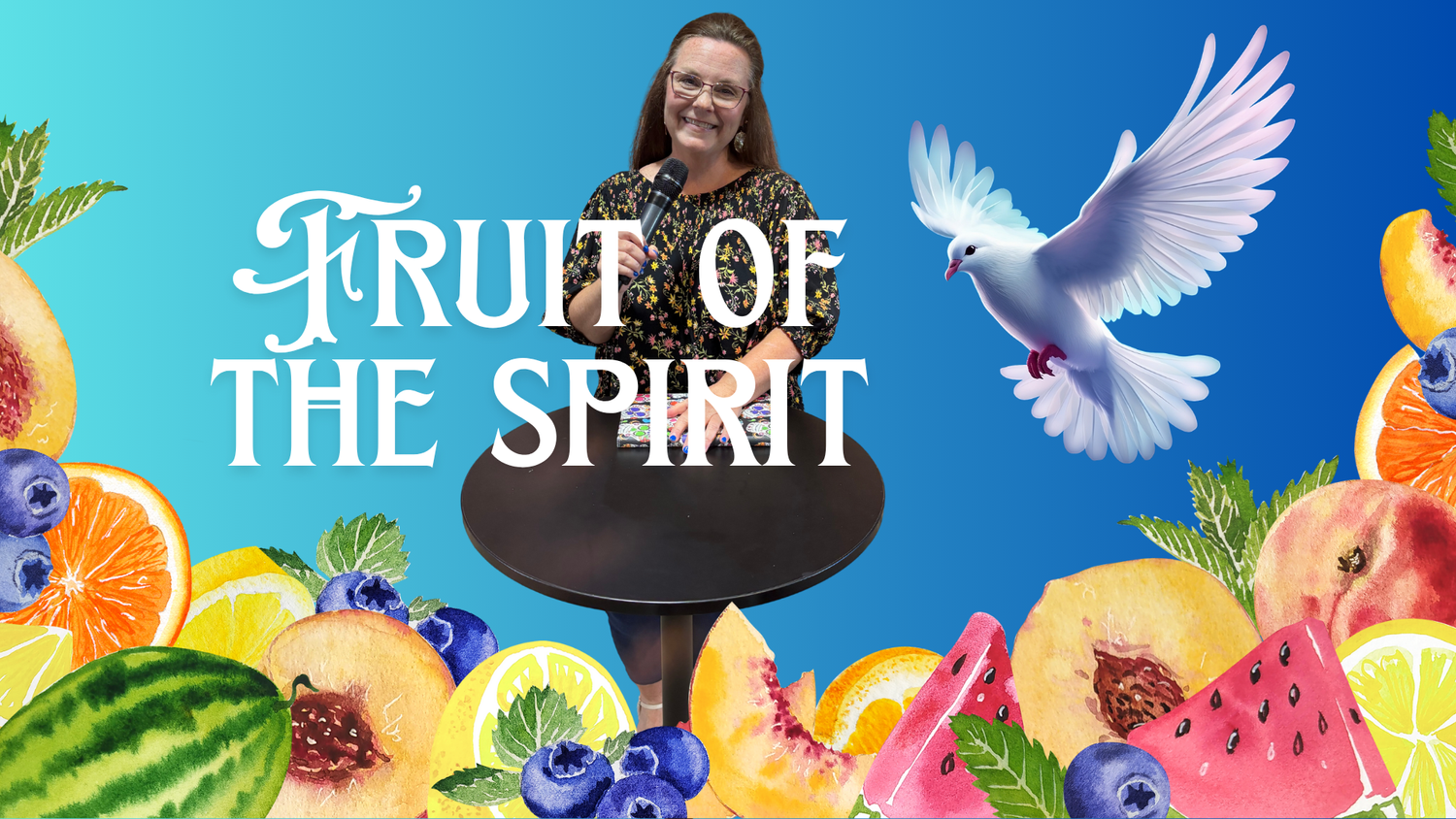 Holy Spirit: The Fruits Of The Spirit episode artwork