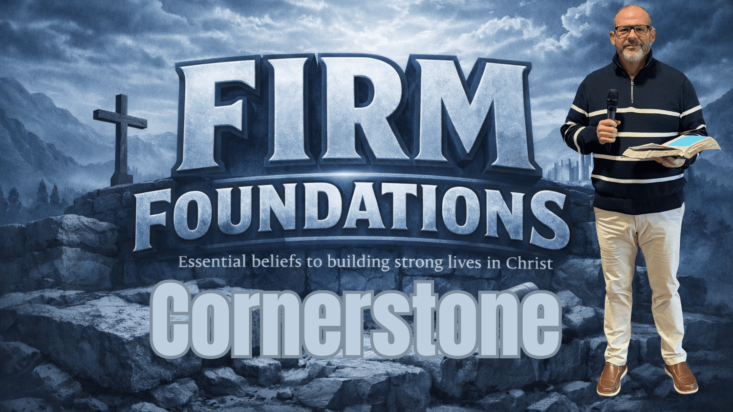 Firm Foundations: Cornerstone episode artwork
