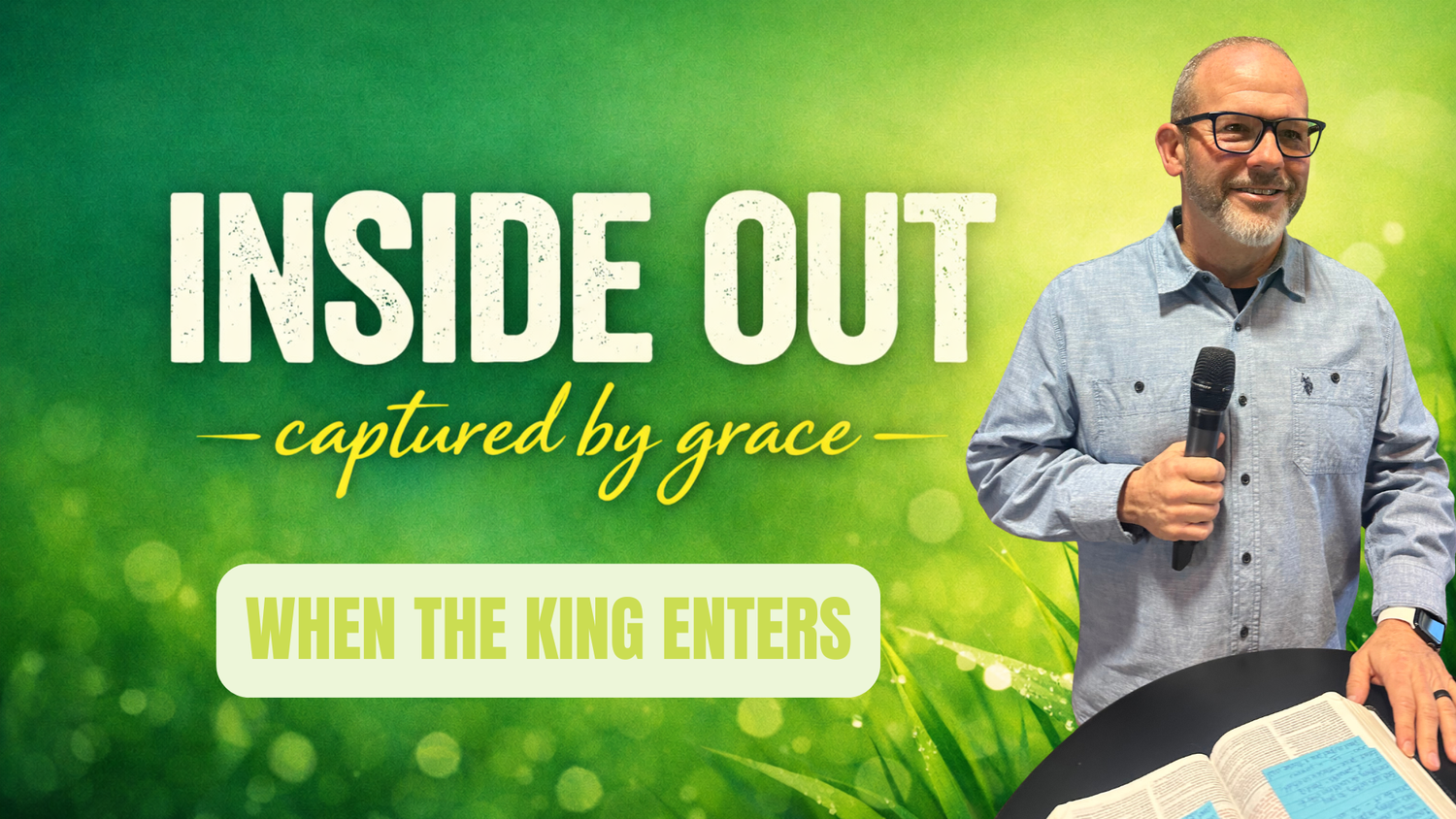 Inside Out: When The King Enters