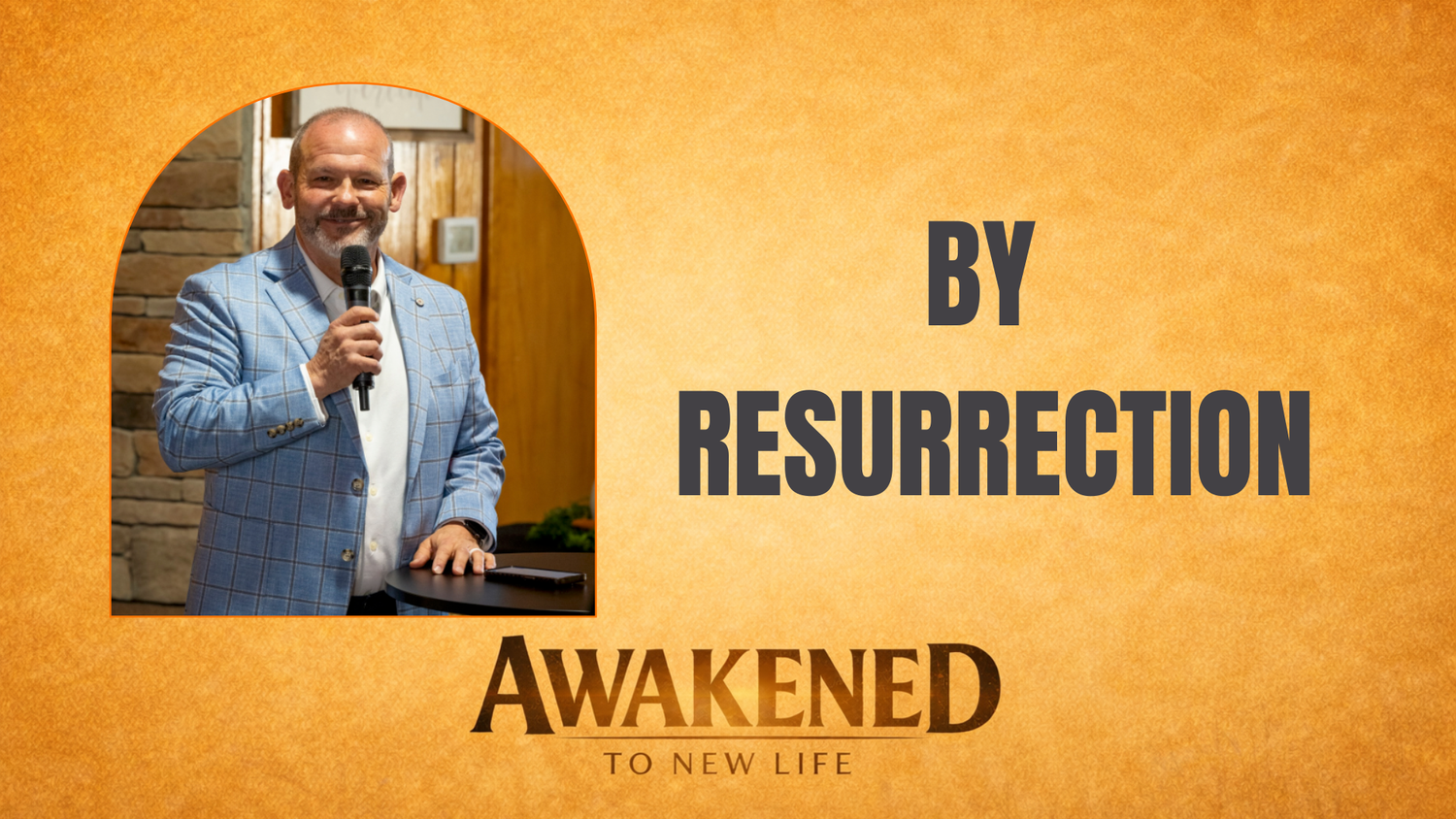 Awakened: By Resurrection