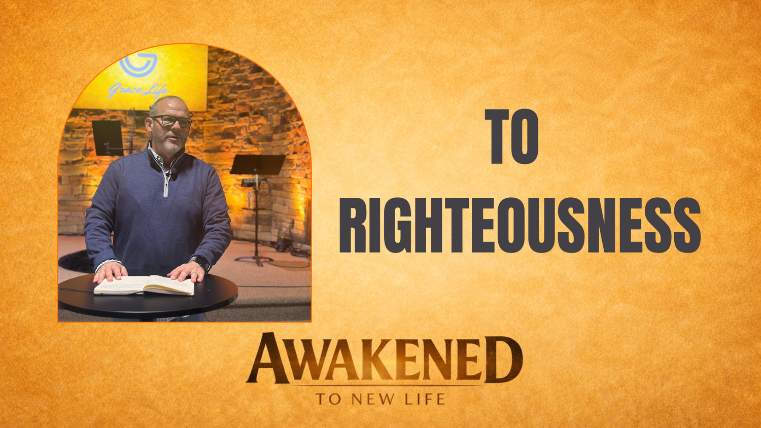 Awakened: To Righteousness