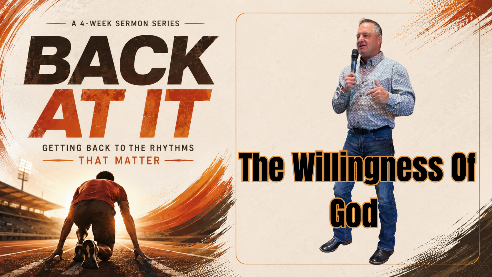 Back At It: The Willingness Of God 
