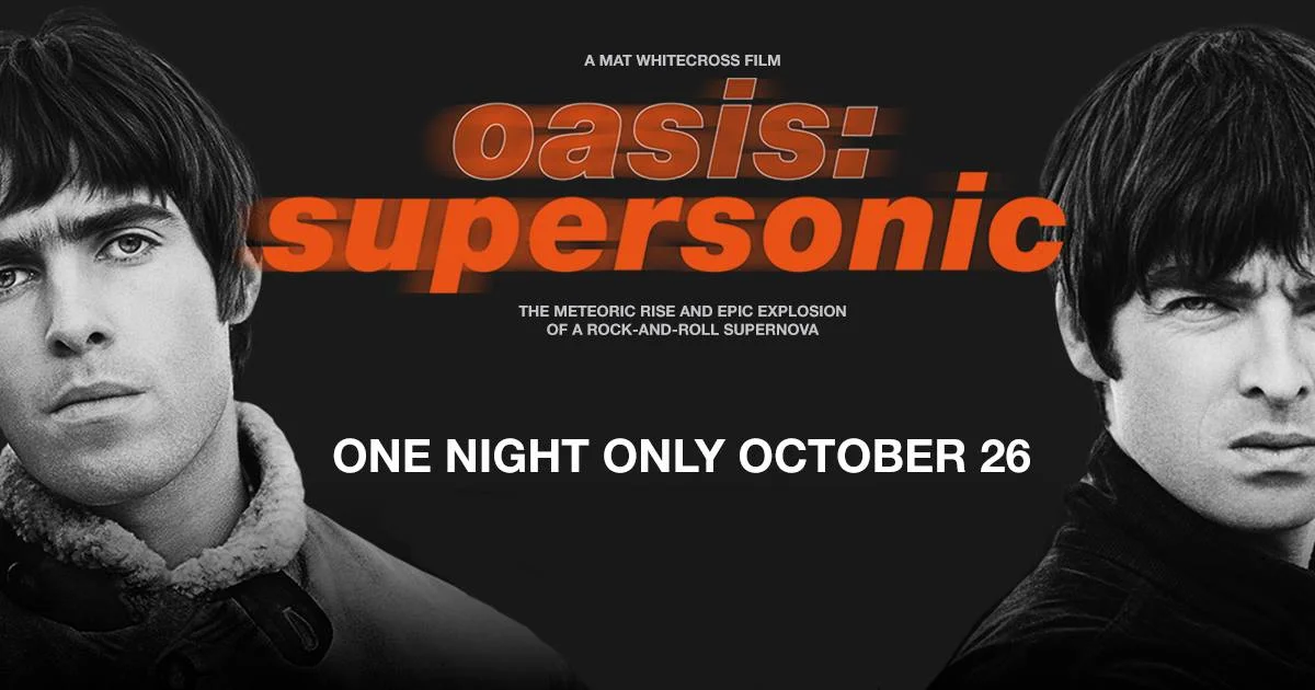 Sweat + O Cinema present "Oasis: Supersonic"