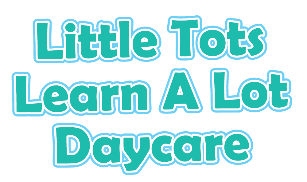 Little Tots Learn a lot Daycare