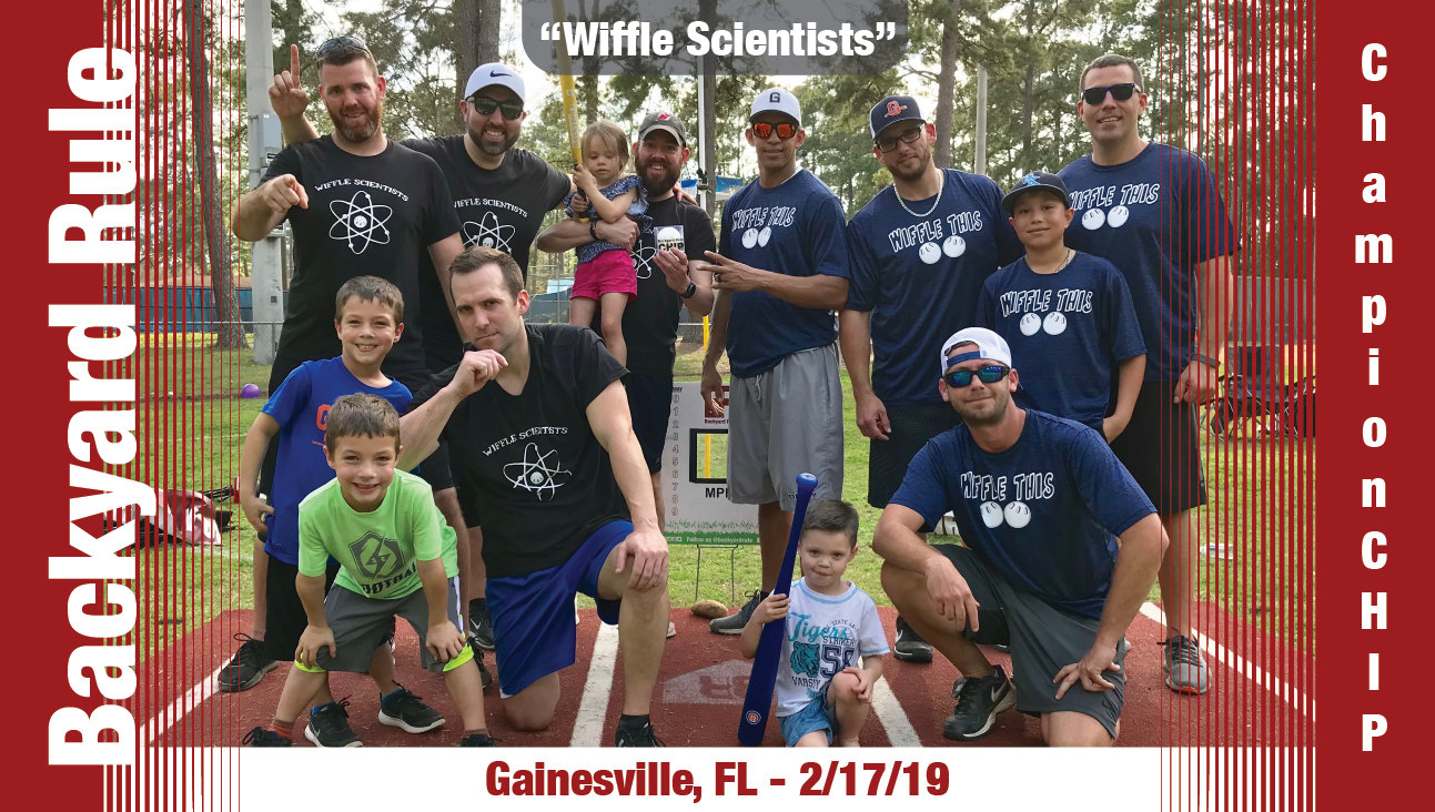 The Defending CHAMPS of Gainesville are “The Wiffle Scientists”