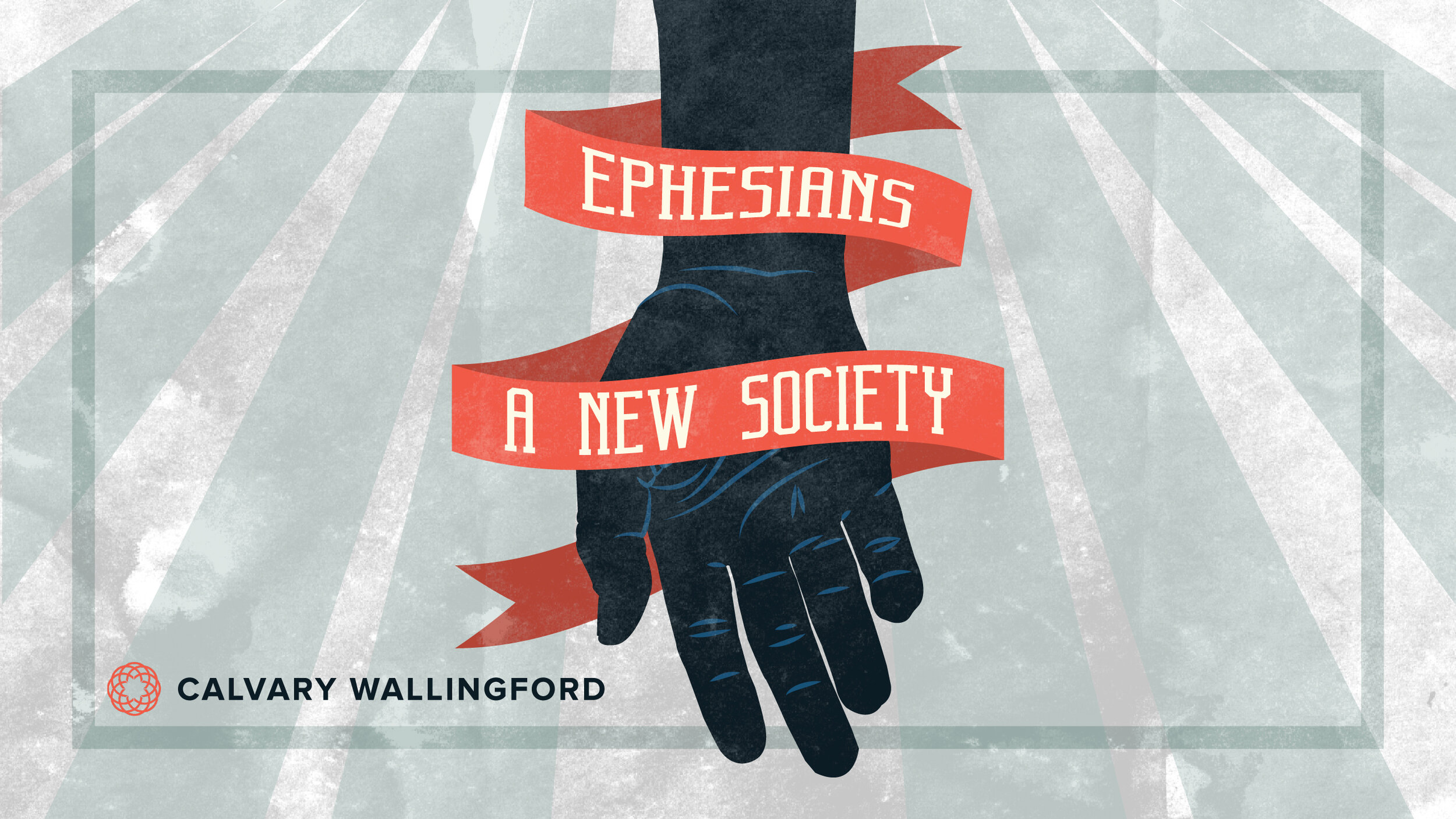 Ephesians: A New Society