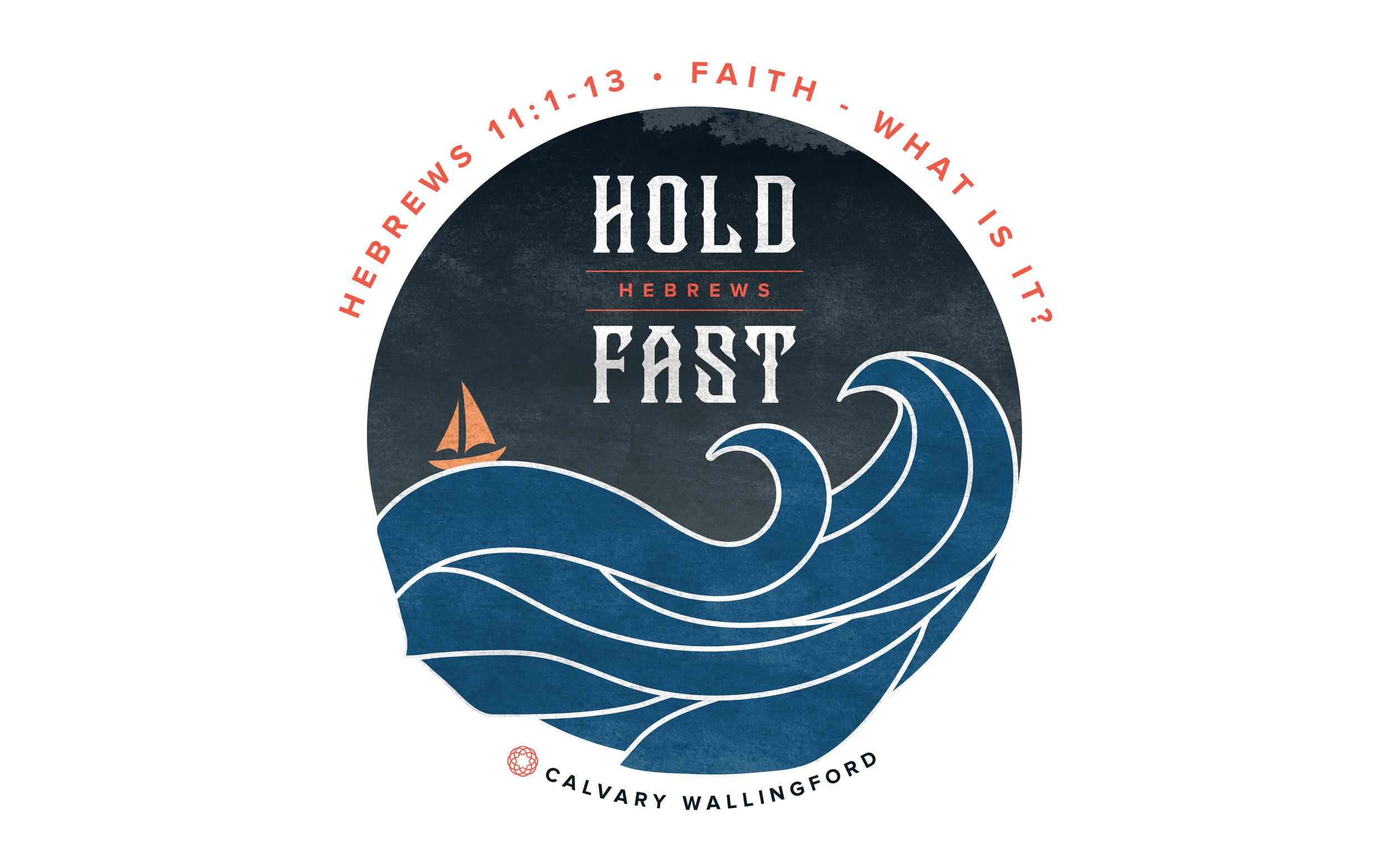 Hebrews: Hold Fast