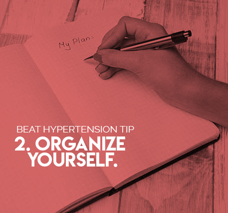 2. Organize Yourself