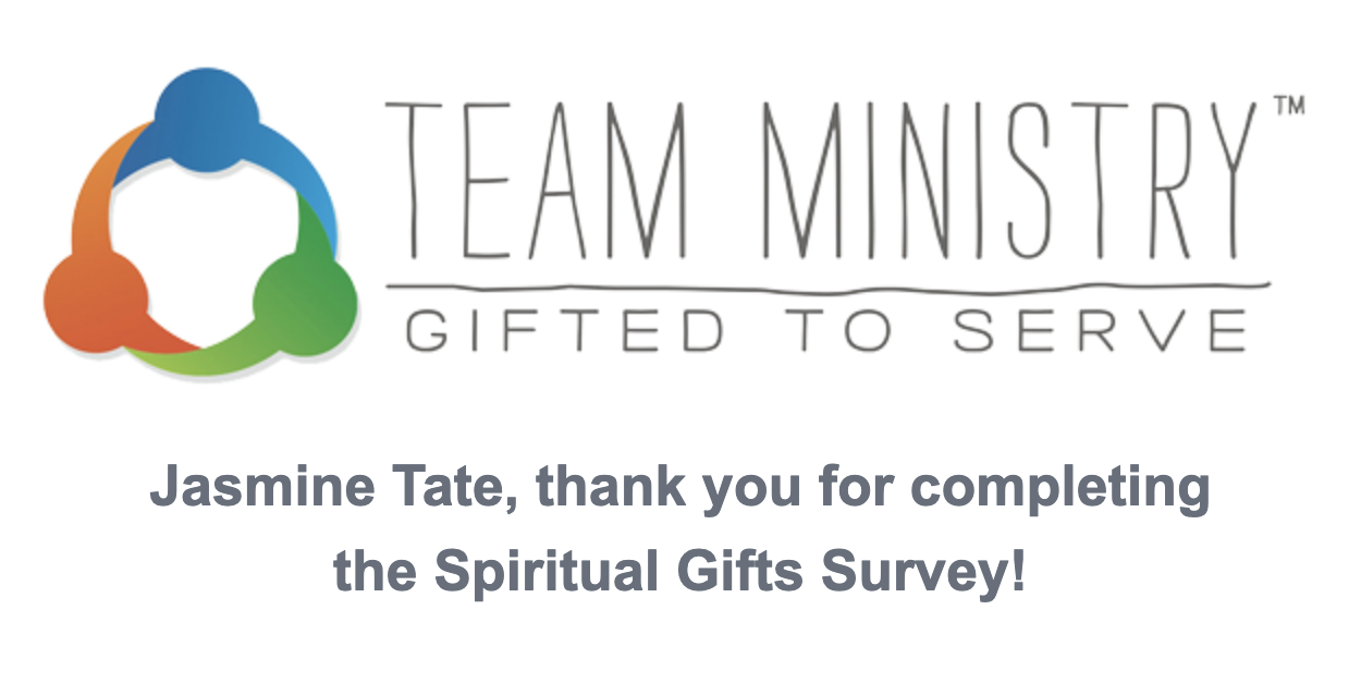 Team Ministiry. Spiritual Gifts Assessment. Jasmine C. Tate. jasminectate.com .png