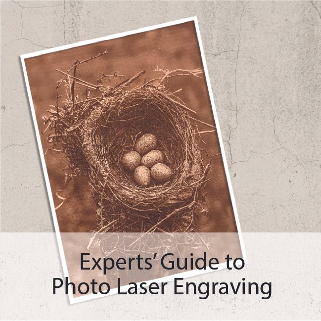 Experts' Guide for Photo Laser Engraving