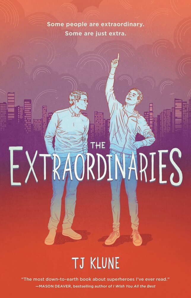 The Extraordinaries by T.J. Klune