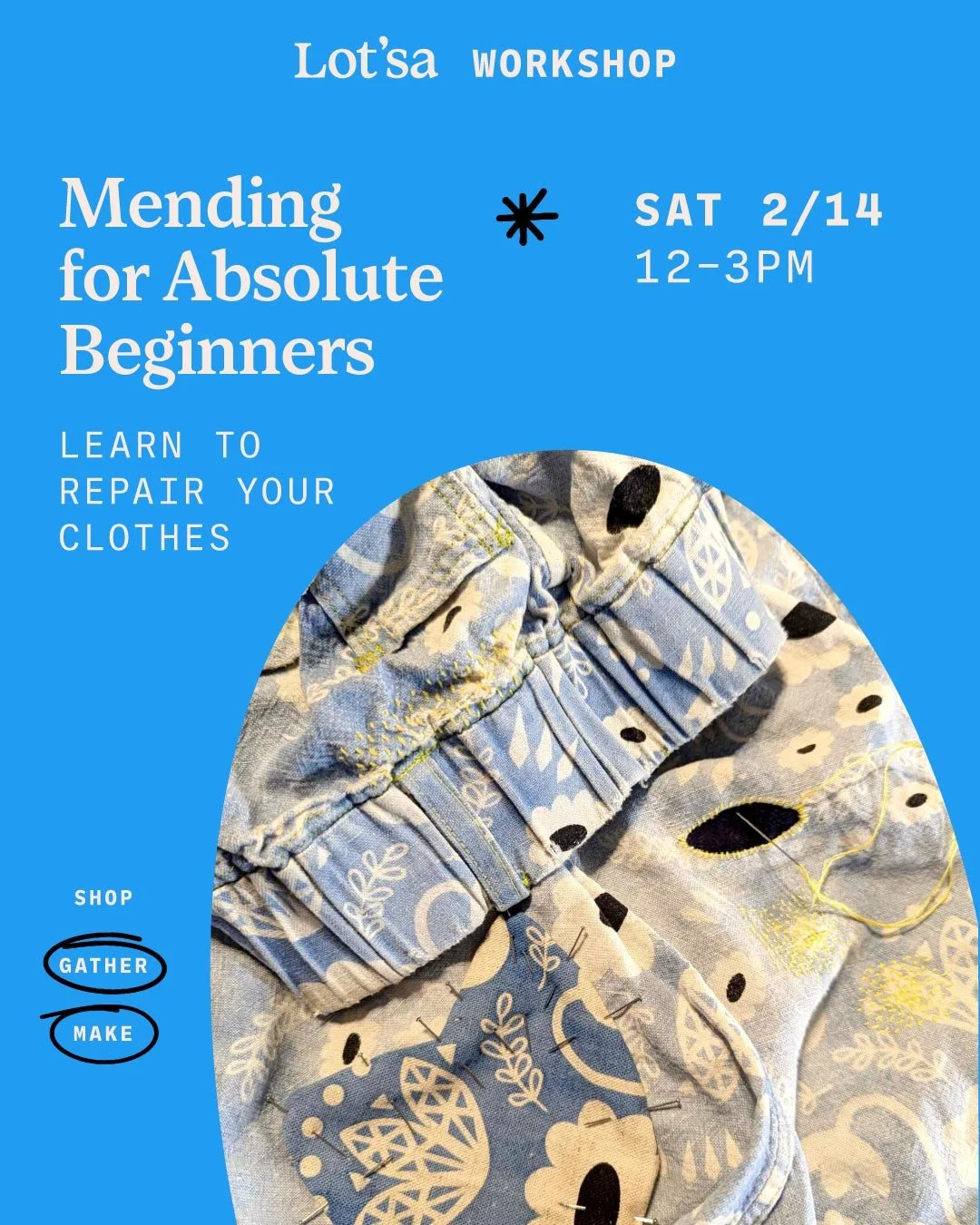 Mending for Absolute Beginners at Lot'sa