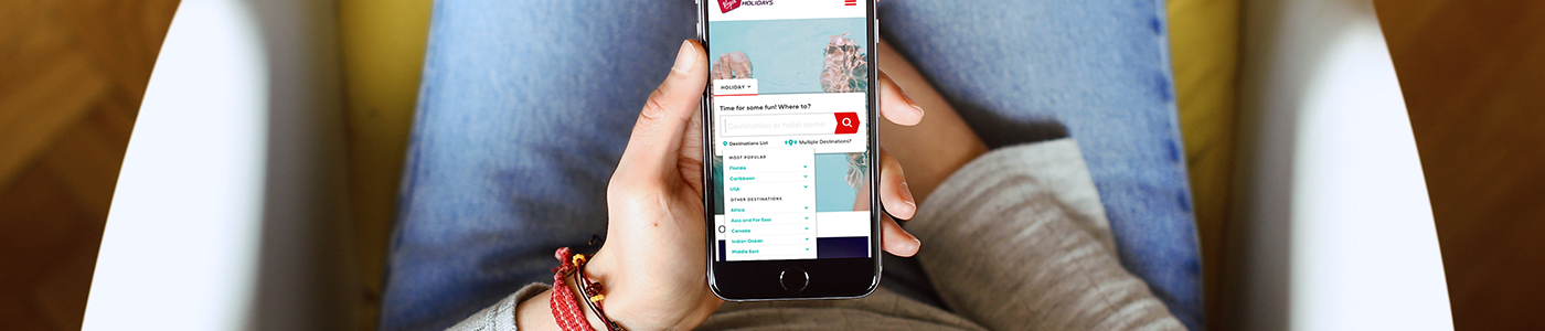 Virgin Holiday's mobile search experience VIEW CASE STUDY >