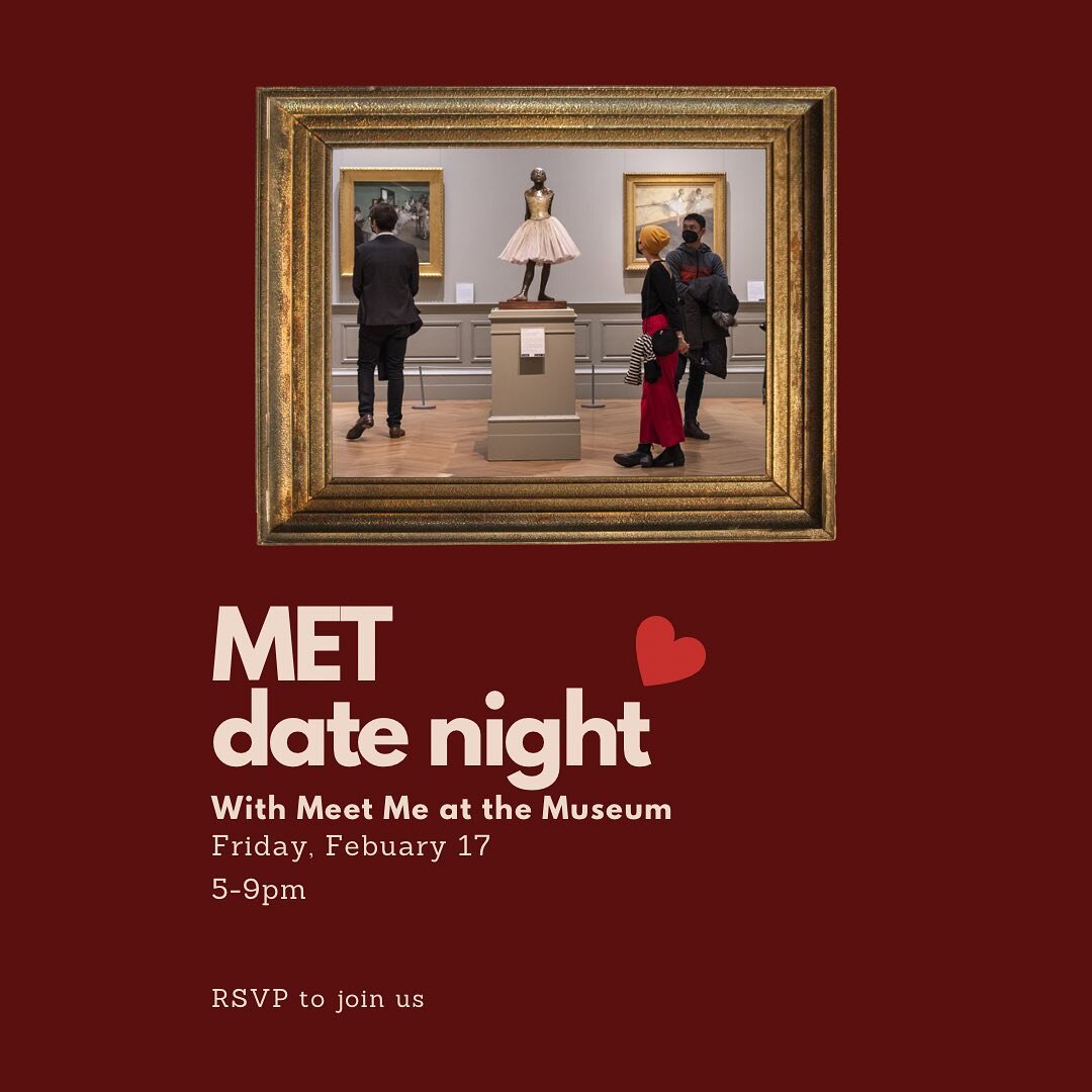 Join us at the MET for date night on Friday, February 17th! An opportunity to experience the museum at night with other guides, friends, and valentines! We will have groups meeting at the MET at 5:30pm and 7pm. RSVP for a time using the link in bio ❤