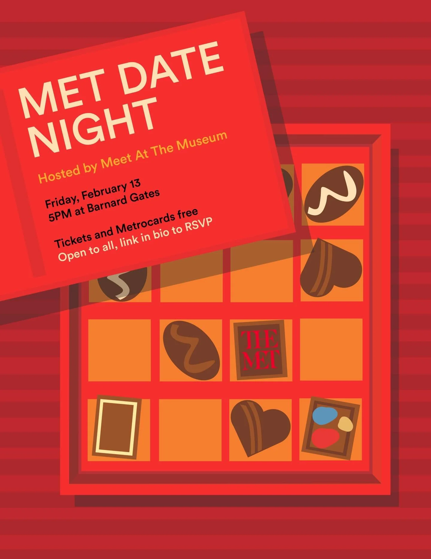 Join us for our annual MET Date Night on Friday, February 13! Leaving from the Barnard gates at 5PM, the Met Date Night is a special chance to see all the Dutch masters and Egyptian statues at night. Bring your friends, lovers, and crushes&mdash;this