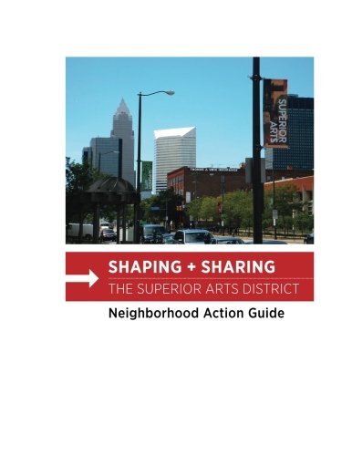 Shaping + Sharing the Superior Arts District