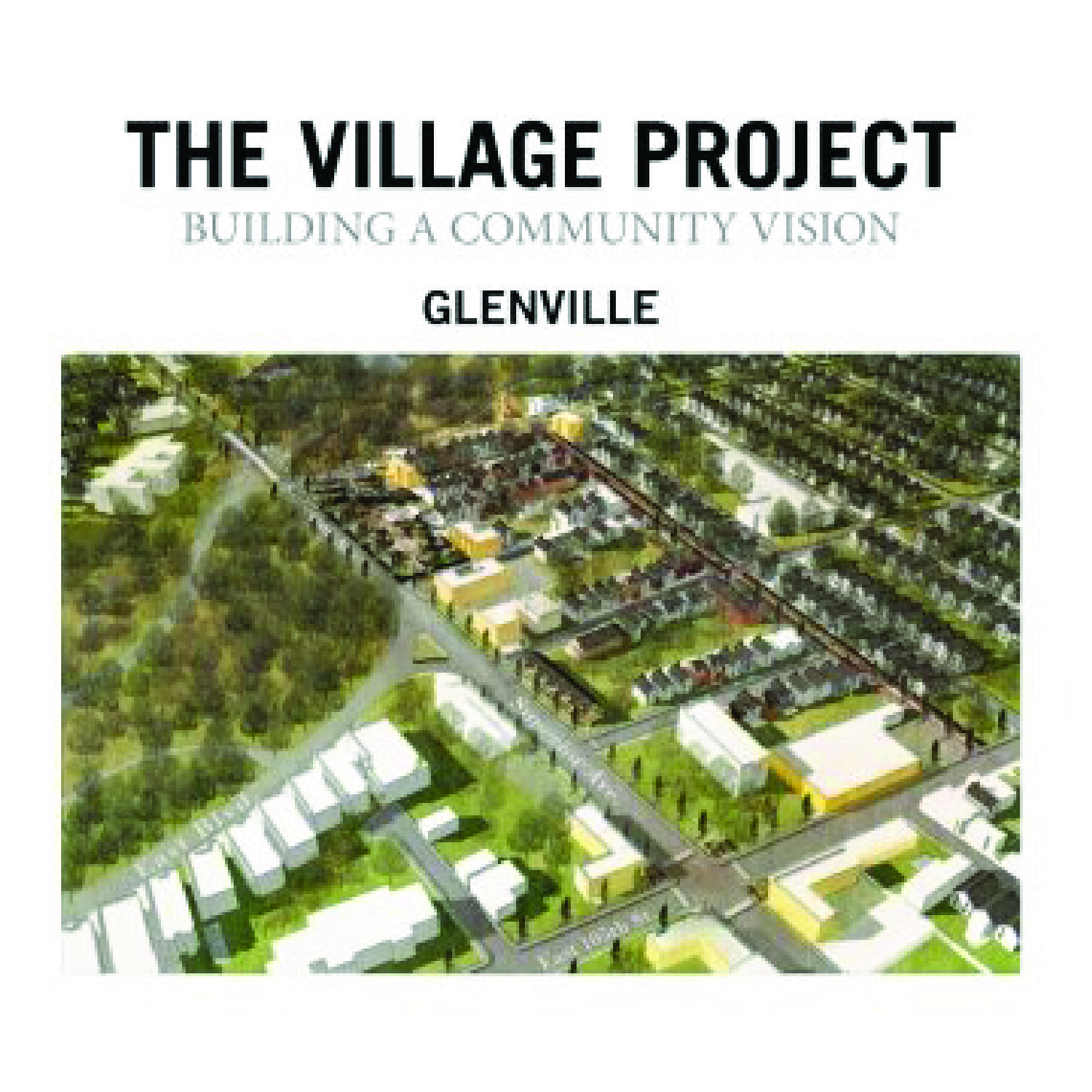 Village Project: Building a Community Vision in Glenville