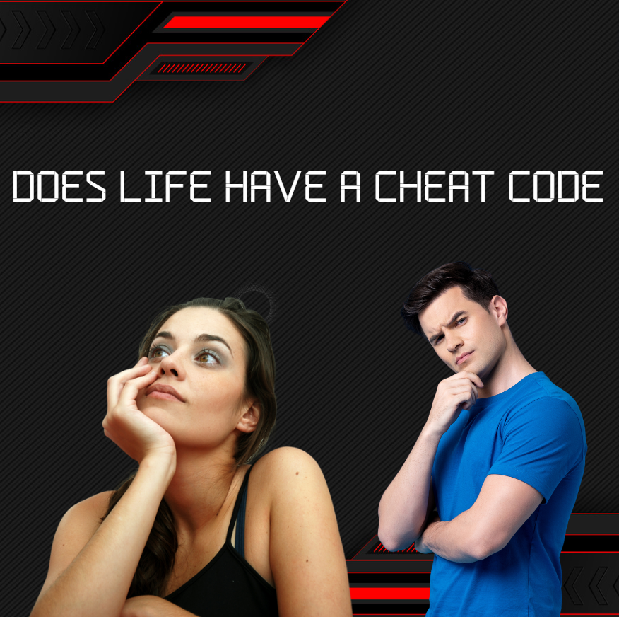 Does Life Have a Cheat Code?